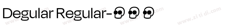 Degular Regular字体转换